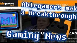 Ablegamers making a breakthrough!