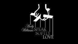 Andy Williams - Speak Softly, Love