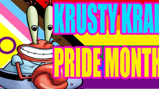The Krusty Krab celebrating Pride Month The Krusty Krab celebrating Pride Month