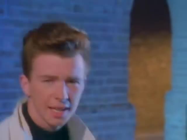 Rick Astley-Never Gonna Give You Up