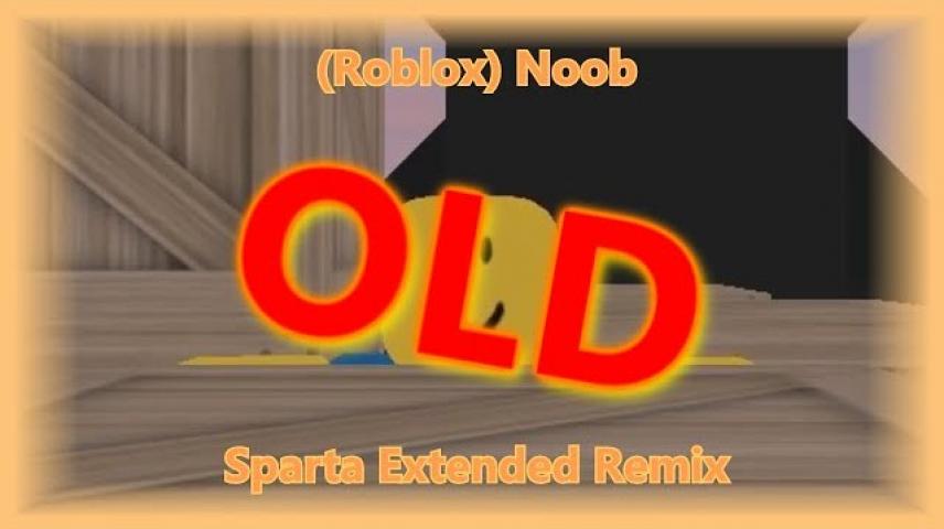 2016 Roblox Noob Has A Sparta Extended Remix Vidlii - 