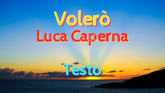 Volerò - Luca Caperna - Testo