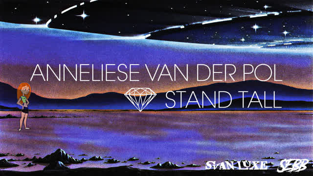 Anneliese van der Pol - Stand Tall but in the style of HOME - Resonance.
