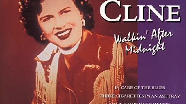 Patsy Cline-Walkin  After Midnight