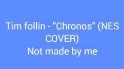 Tim follin - Chronos (NES COVER)
