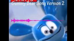 Gummy Bear Song Versıon 2 (Audio Only)