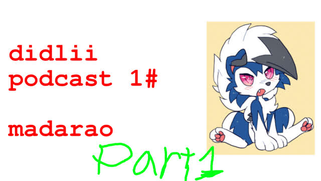 didliicast 1# madarao (part 1) didliicast 1# madarao (part 1)