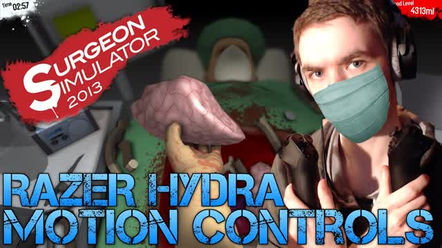 Surgeon Simulator 2013 - RAZER HYDRA MOTION CONTROLS - Gameplay/Commentary