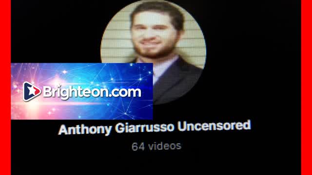 Anthony Giarrusso Uncensored On Brighteon