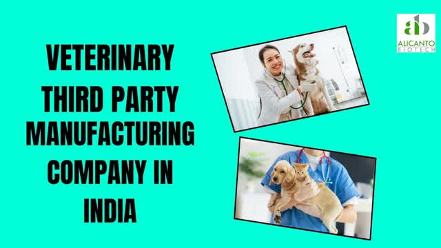Veterinary Third Party Manufacturing Company in India