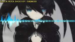 Black Rock Shooter - Sadness