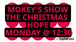 Adult Night USA - Mokeys Show - The Christmas Hope Promo (12/22/2017)