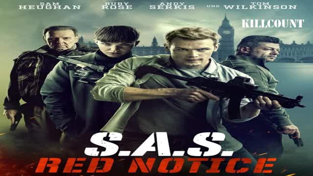 SAS: Red Notice (2021) Killcount