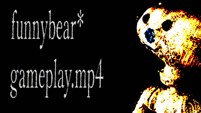 funnybear* gameplay.mp4 {PRE-ALPHA 0.0.1}