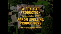 A Fox-Cat Production / Aaron Spelling Productions / CBS Television Distribution (1981/2007)