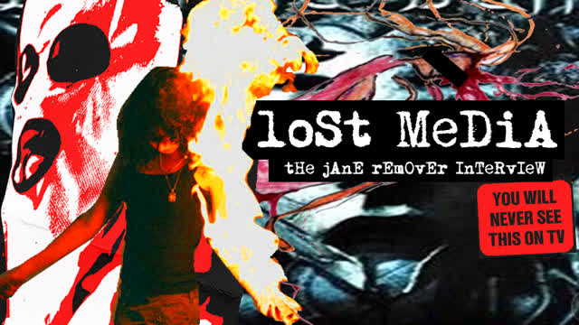 The BANNED Jane Remover Interview LOST MEDIA The BANNED Jane Remover Interview LOST MEDIA