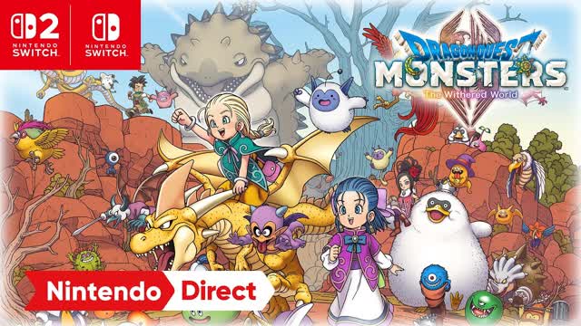 DRAGON QUEST MONSTERS: The Withered World (NIntendo Switch 2) Announcement Trailer [Nintendo Direct DRAGON QUEST MONSTERS: The Withered World (NIntendo Switch 2) Announcement Trailer [Nintendo Direct