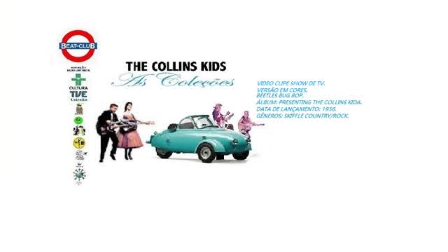 THE COLLINS KIDS _ BEETLES BUG BOP  VIDEO CLIPE DE TV EM CORES