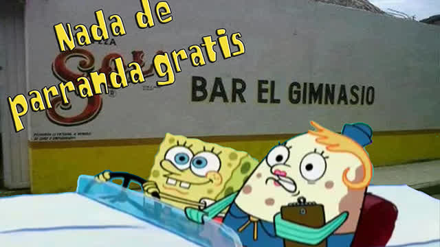 Bob esponja loquendo - Nada de parranda gratis