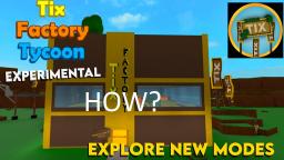 Tix Factory Tycoon - How to get all Forgotten Tix