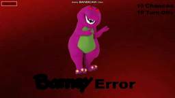 Barney Error