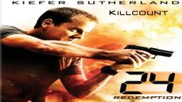 24: Redemption (2008) Kiefer Sutherland Killcount REDUX