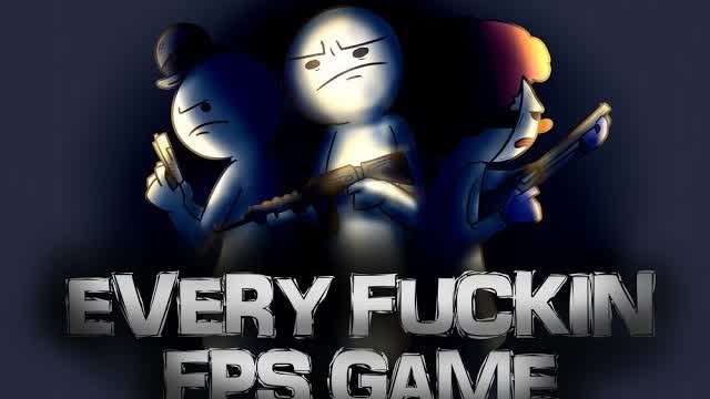 Every Fuckin' FPS Game (2014)