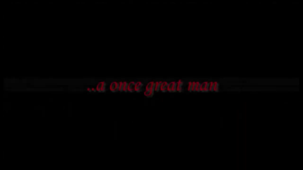 A Once Great Man - Skit