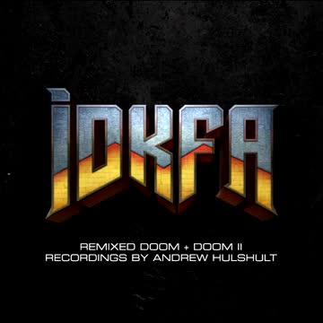 IDKFA DOOM  DOOM II  Theyre Going to Get You