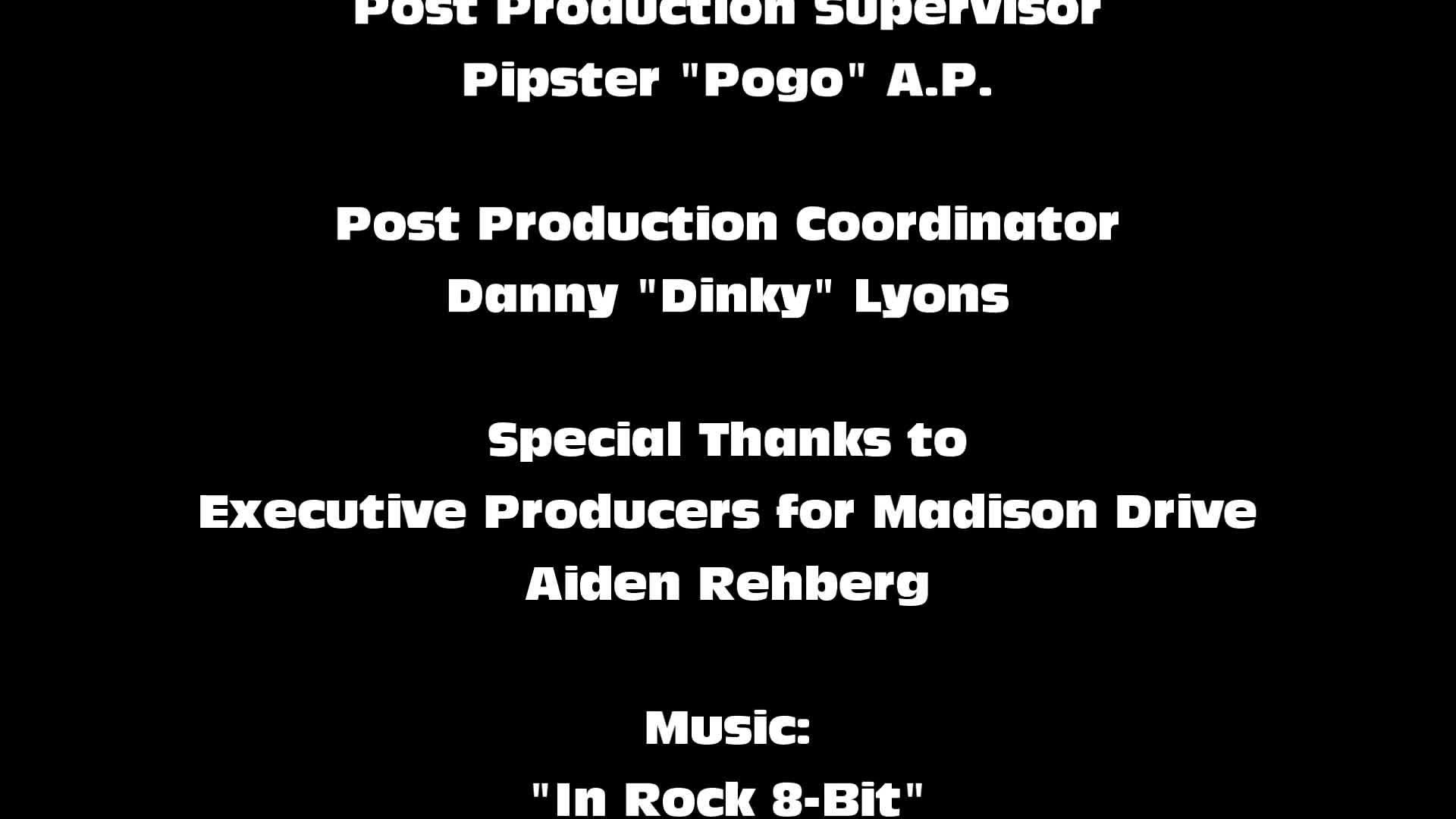 Dinky and Marky/Danny and Mark Romo End Credits