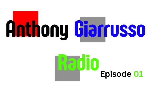 Anthony Giarrusso Radio Episode 1 Anthony Giarrusso Radio Episode 1