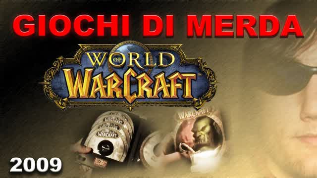 Giochi di Merda - World of Warcraft