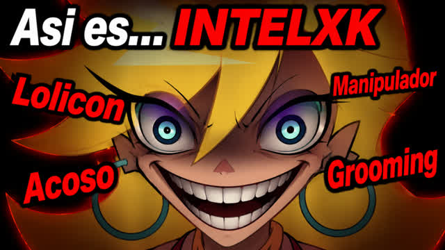Así es IntelXK: UN INFAME LOQUENDERO PARTE 2/2 Así es IntelXK: UN INFAME LOQUENDERO PARTE 2/2