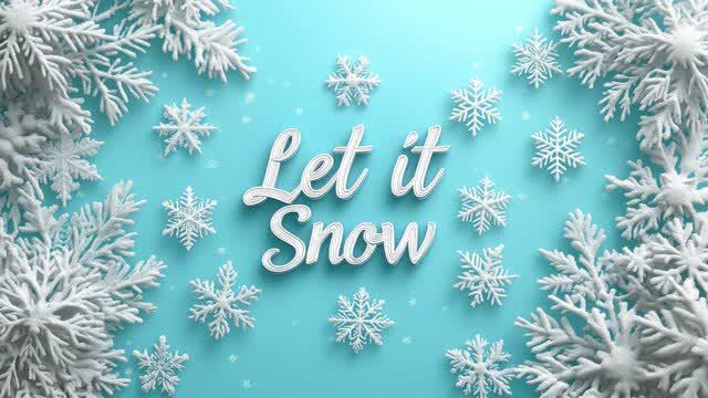 Let is snow