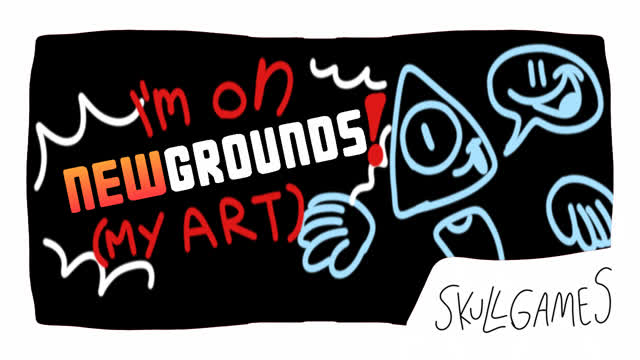 I'm on Newgrounds! (my art is on Newgrounds)