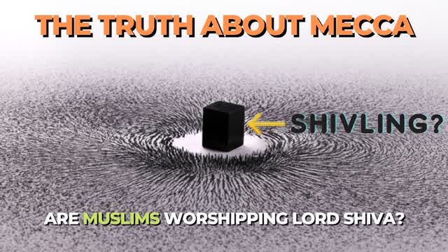 SHOCKING truth about The Kaaba in Mecca | Muslims Worshipping Lord Shiva