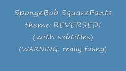 SpongeBob SquarePants Intro REVERSED with Subtitles (FUNNY!)