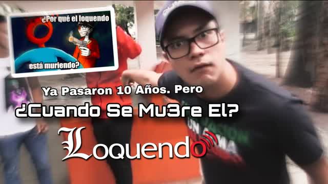 Ya pasaron 10 Años. Respuesta A ¿Por qué el Loquendo está muriendo (De MasterLasheron) Toni Cash Ya pasaron 10 Años. Respuesta A ¿Por qué el Loquendo está muriendo (De MasterLasheron) Toni Cash