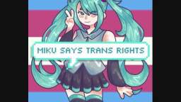 Hatsune Miku is trans