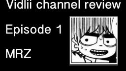 Vidlii Channel Review Episode 1: MRZ