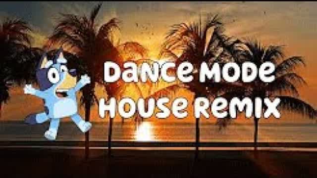 Bluey Dance Mode (MicJaiy House Remix)