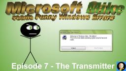 8-BIT SOUNDS || Microsoft Mike reads Funny Windows Errors (Episode 7):  The Transmitter