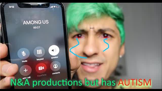 N&A Productions but has AUTISM.