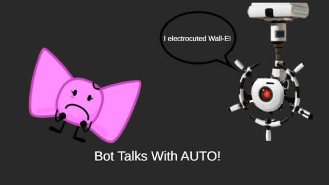 Bowbot (Inanimate Insanity) Talks With Auto (WALL-E)