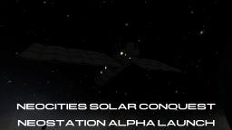 Neocities Solar Conquest : Neostation Alpha launch
