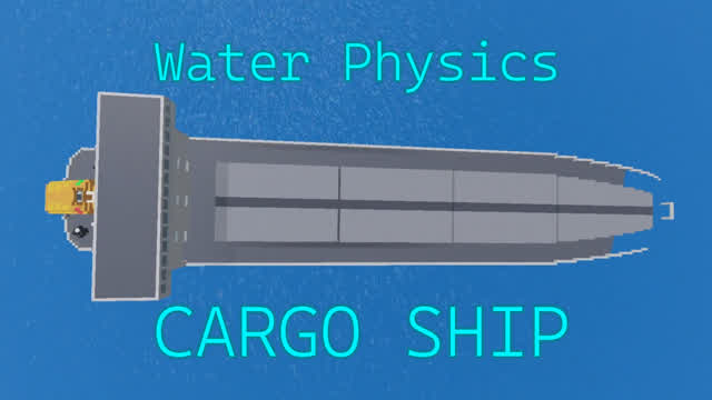 Water Physics: Cargo Ship