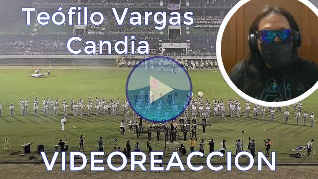 [VIDEOREACCION] Reaccionando Marching Band Colegio Teófilo Vargas Candia Pt. 1