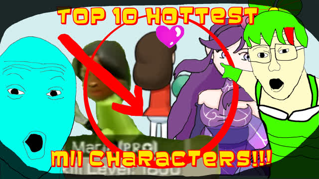 (Parody) Top 10 Hottest Mii characters