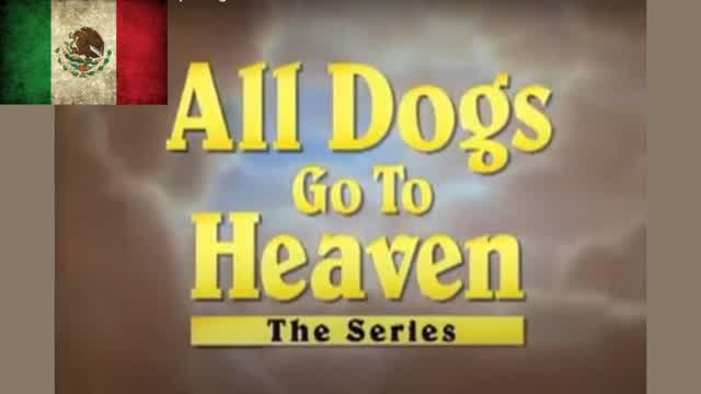 Intro de la serie | Todos los perros van al cielo | Subtítulos en español latino