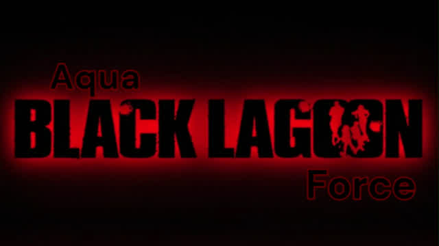 Aqua Black Lagoon Force